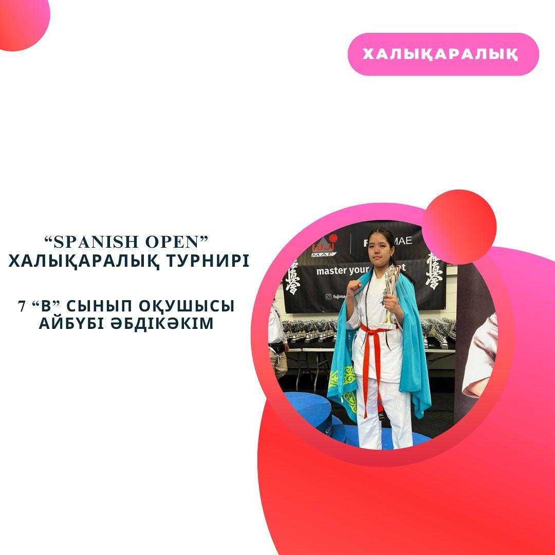 Гимназиямыздың 7 “В” сынып оқушысы Айбүбі Әбдікәкім 13-14 мамырда Испания елінің Барселона қаласында Киокушинкай каратэден өткен жасөспірімдер арасындағы “SPANISH OPEN” Халықаралық турнирінің жеңімпазы болып, 3 орын иеленді.